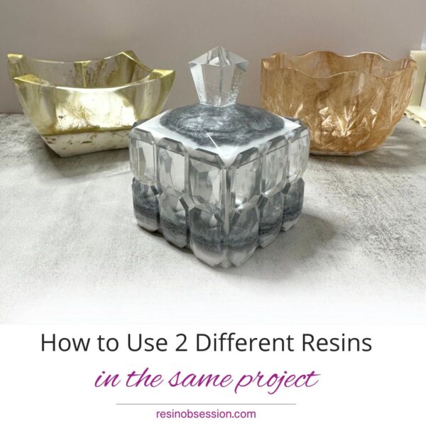 How to Use 2 Different Resins in the Same Project